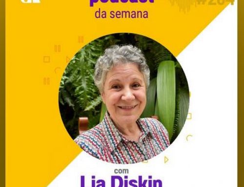 “O futuro está no passado” – Entrevista da profa. Lia Diskin